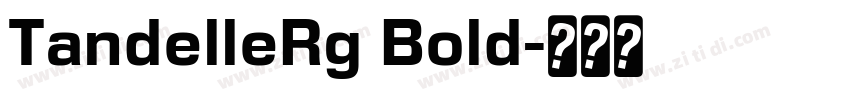 TandelleRg Bold字体转换